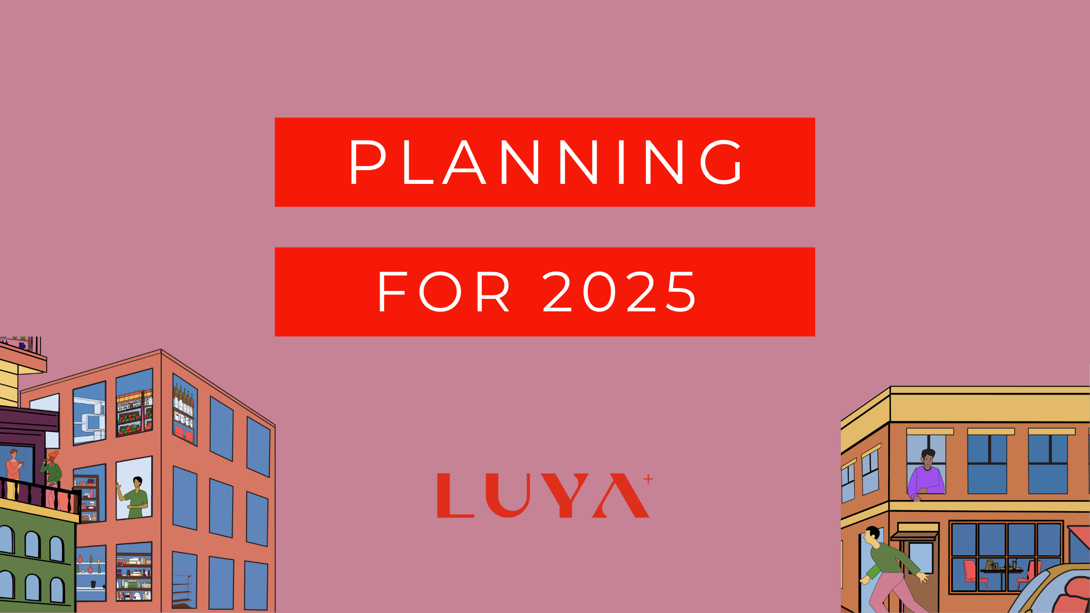 2025 Planning